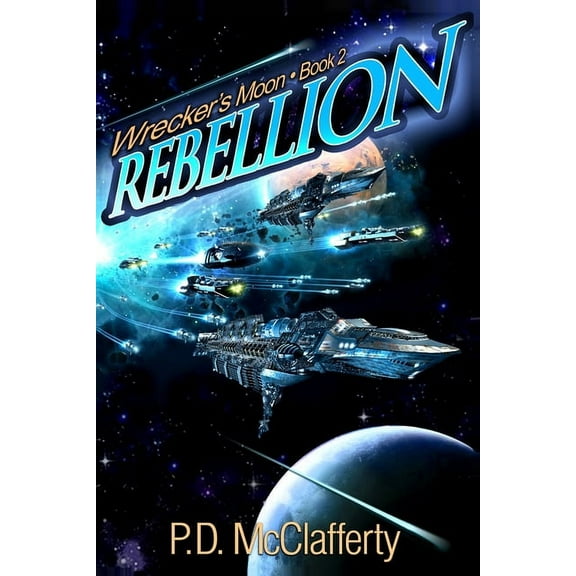 Wrecker's Moon Book 2 Rebellion, (Paperback)