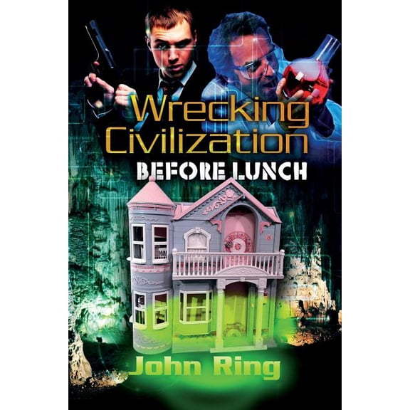 Wrecking Civilization Before Lunch