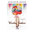 thumbnail image 1 of Wrecking Rainbows : Bundles of Wayward Poetry, 1 of 1