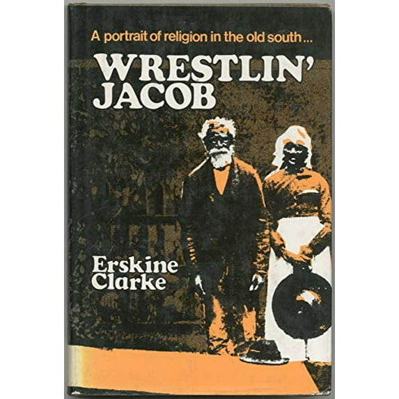 Pre-Owned Wrestlin' Jacob: A Portrait of Religion in the Old South Paperback