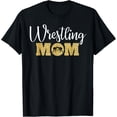 thumbnail image 1 of Wrestling Mom Funny Wrestling for Women T-Shirt, 1 of 3