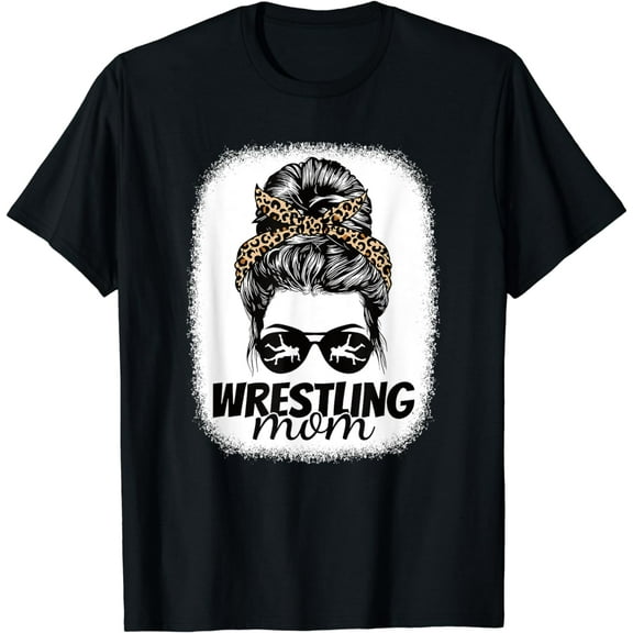 Wrestling Mom Messy Bun Wrestle Wrestler Women T-Shirt