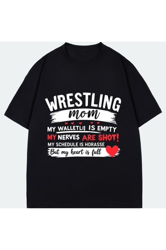 Wrestling Mom T Shirt Black Wrestling MomMy Schedule Is Horashe But My Heart Is Full Heart Design For Wrestling Events And Fanwear