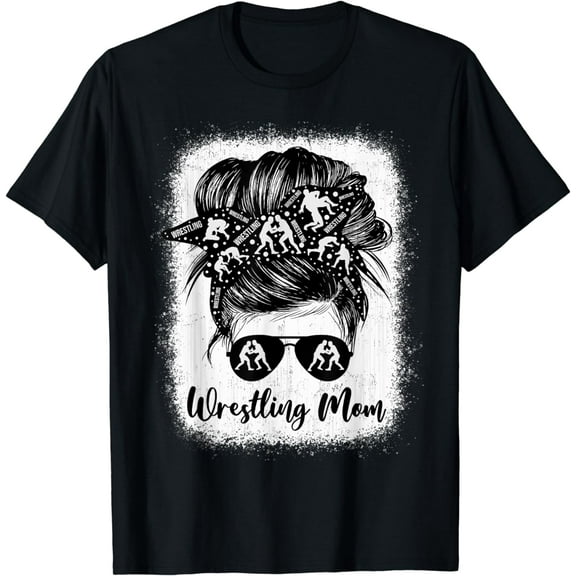 Wrestling Mom shirt Messy Bun Wrestle Wrestler Mother's Day T-Shirt