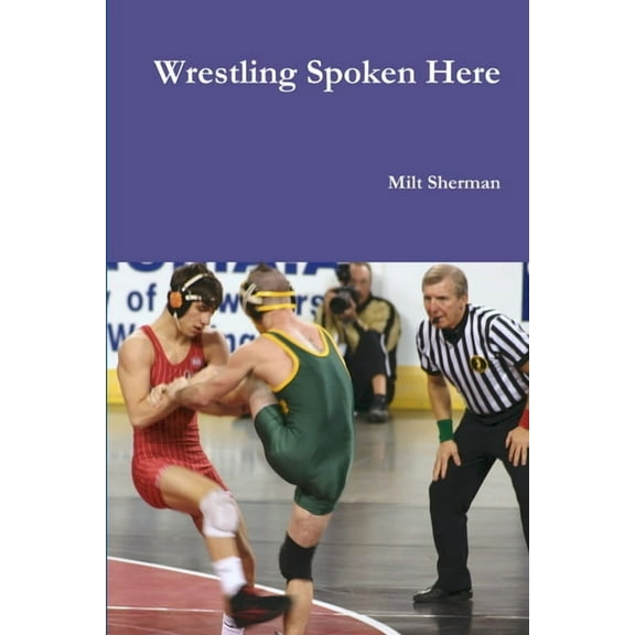 Wrestling Spoken Here, (Paperback)