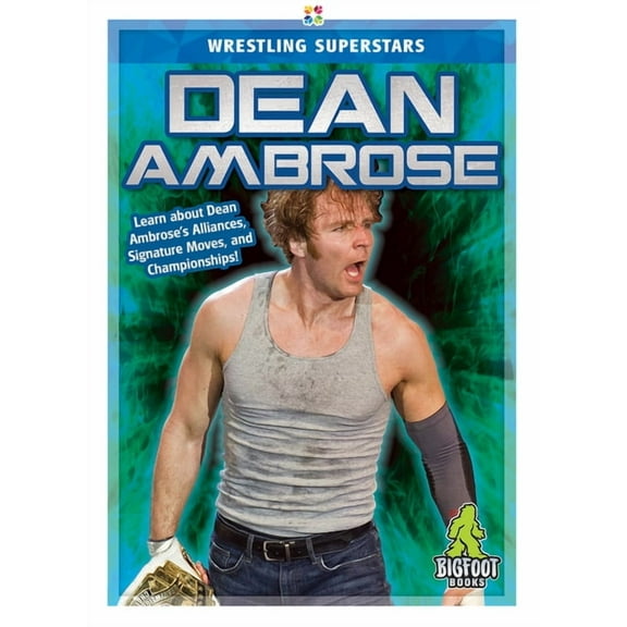 Wrestling Superstars: Dean Ambrose (Hardcover)
