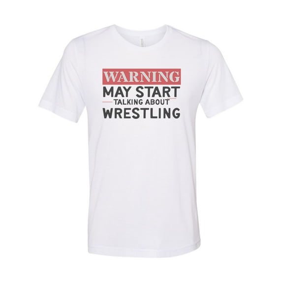 Wrestling T Shirt, Talking About Wrestling, Unisex Fit, Gift For Wrestling Fan, Tee, White, LARGE