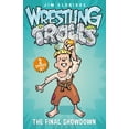 thumbnail image 1 of Wrestling Trolls: The Final Showdown (Series #6) (Paperback), 1 of 1