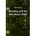 thumbnail image 1 of Wrestling and The New World Order, (Paperback), 1 of 1