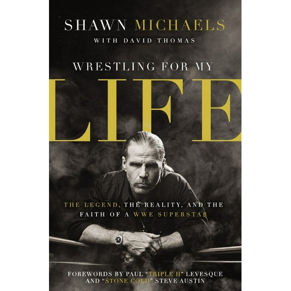 Wrestling for My Life: The Legend, the Reality, and the Faith of a Wwe Superstar, (Paperback)