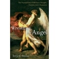 thumbnail image 1 of Wrestling the Angel: The Foundations of Mormon Thought: Cosmos, God, Humanity, 1 of 1