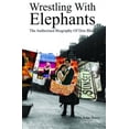 thumbnail image 1 of Pre-Owned Wrestling With Elephants: The Authorized Biography of Don Black (Hardcover) 1860744680 9781860744686, 1 of 1