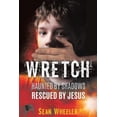 thumbnail image 1 of Wretch: Haunted by Shadows - Rescued by Jesus, (Paperback), 1 of 1