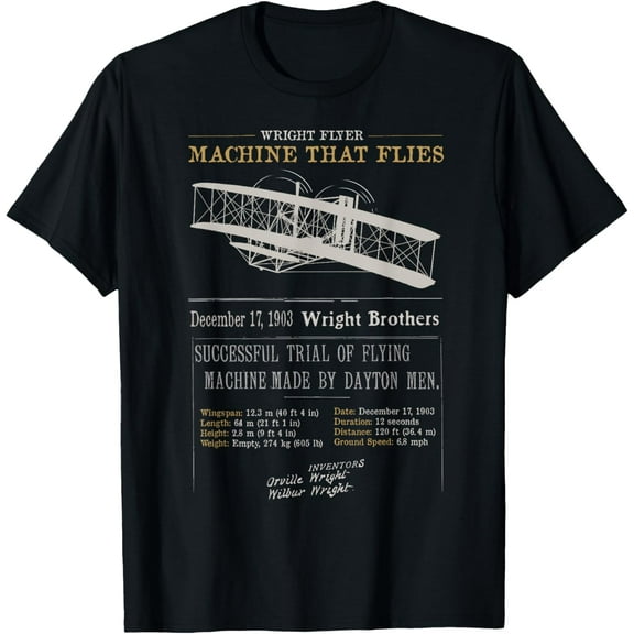 Wright Brothers Tribute 1903 Wright Flyer Flight First Plane T-Shirtmen and women can wear, black, white, gifts.S,M,L,XL,2XL,3XL,2637XL