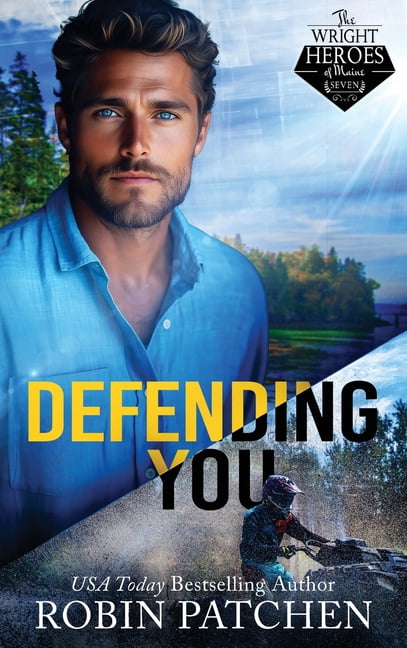 Defending Book Wright Heroes of Maine Defending You: The Bodyguard and His Former ...