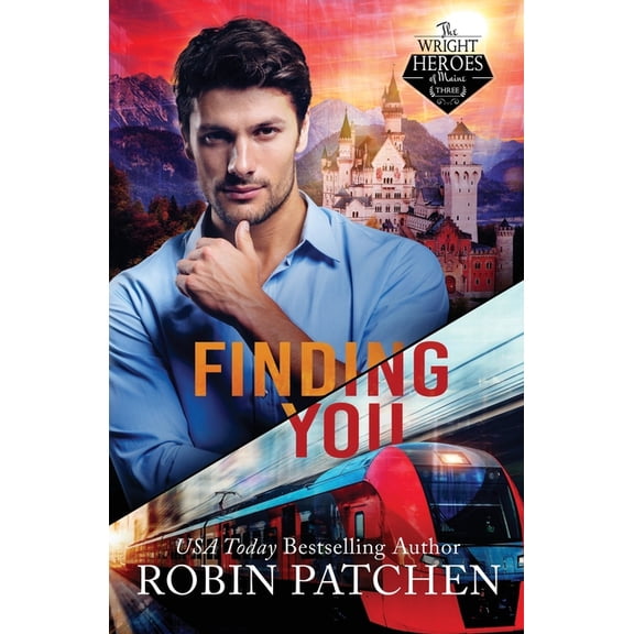 Wright Heroes of Maine Finding You: Deception and Danger in Shadow Cove, Book 3, (Paperback)