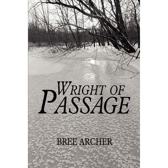 Wright of Passage, (Paperback)