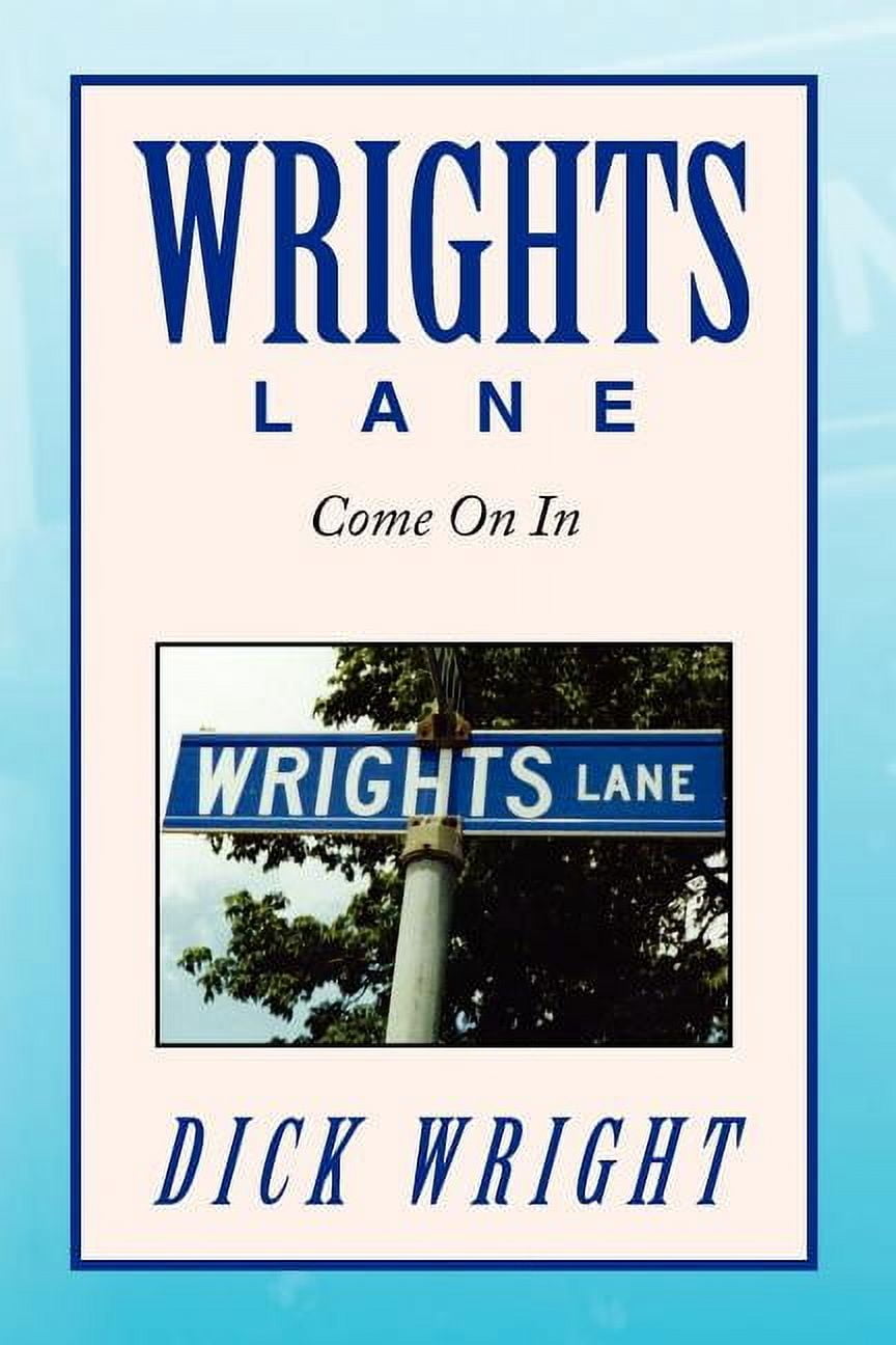 Wrights Lane, (Paperback)