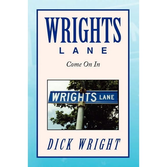 Wrights Lane, (Paperback)