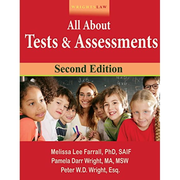 Pre-Owned Wrightslaw All About Tests and Assessments, 2nd Edition (Unknown) 1892320312 9781892320315