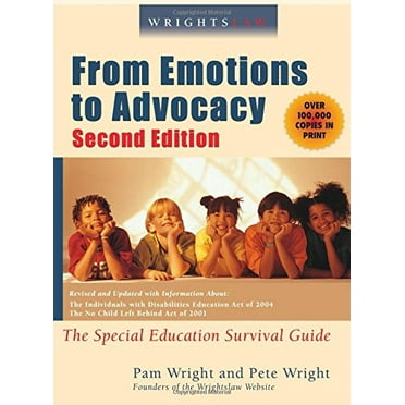 Pre-Owned Wrightslaw: From Emotions to Advocacy: The Special Education Survival Guide (Paperback) 1892320096 9781892320094