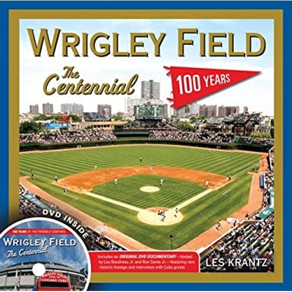 Pre-Owned Wrigley Field: The Centennial: 100 Years at the Friendly Confines (Hardcover) 1600788343 9781600788345