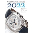 thumbnail image 1 of Pre-Owned The Wristwatch Annual 2022: The Catalog of Producers, Prices, Models, and Specifications Paperback, 1 of 1