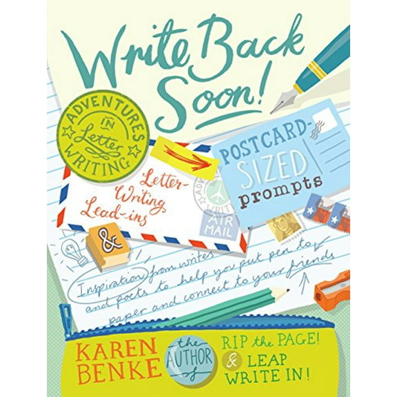 Pre-Owned Write Back Soon!: Adventures in Letter Writing (Paperback) 1611802687 9781611802689
