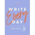 thumbnail image 1 of Write Every Day : Daily Practice to Kickstart Your Creative Writing (Paperback), 1 of 11