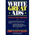 thumbnail image 1 of Write Great Ads: A Step-By-Step Approach, (Paperback), 1 of 1