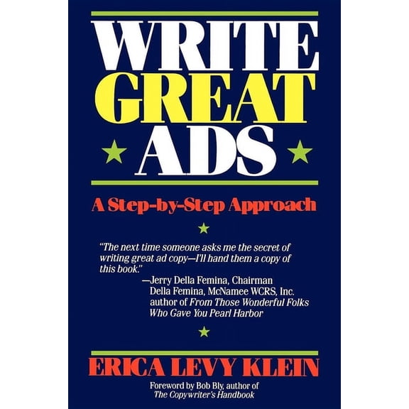 Write Great Ads: A Step-By-Step Approach, (Paperback)
