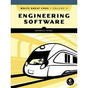 Write Great Code, Volume 3 Engineering Software Paperback