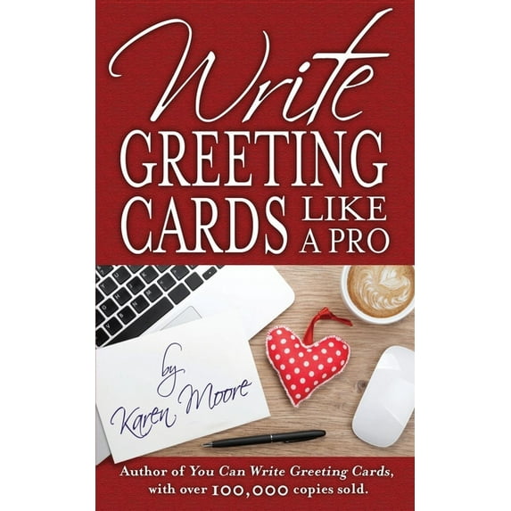 Write Greeting Cards Like a Pro, (Paperback)