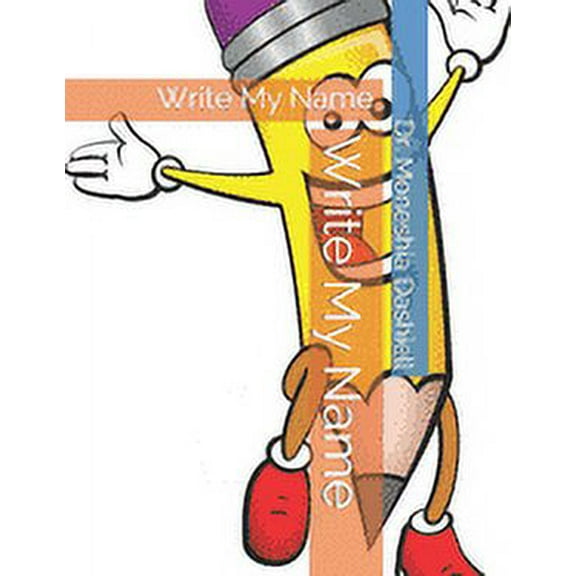 Write My Name: Write My Name (Paperback)