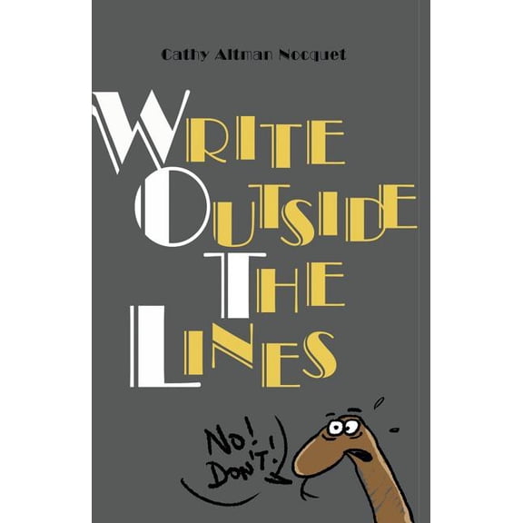 Write Outside The Lines : A creativity catapult (Paperback)