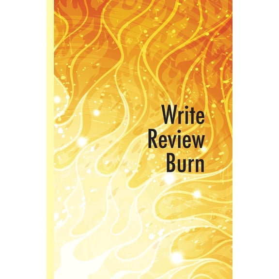 Write Review Burn: Write Review Burn (Sun) (Paperback)