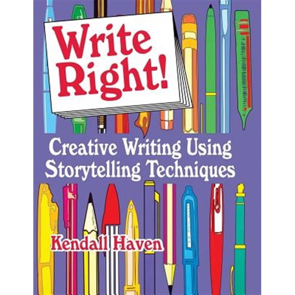 Pre-Owned Write Right!: Creative Writing Using Storytelling Techniques