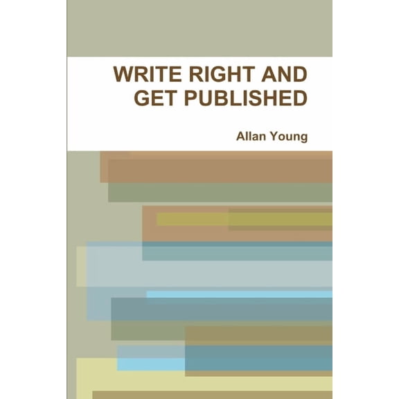 Write Right and Get Published, (Paperback)