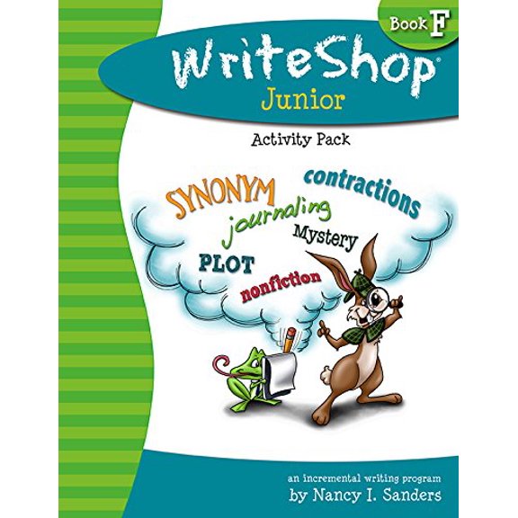 Write Shop Junior Activity Pack  Book F WriteShop: An Incremental Writing Program, 9781935027386, Paperback, 1