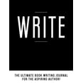thumbnail image 1 of Write: The Ultimate Book Writing Journal (Paperback), 1 of 1