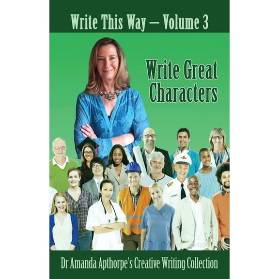 Write This Way Write Great Characters, Book 3, (Paperback)