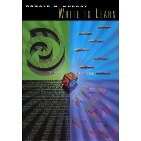 Pre-Owned Write to Learn 6e (Paperback) 0155054481 9780155054486