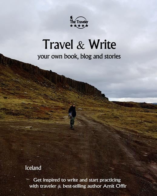 Write & Travel in Iceland - Iceland Travel Books 170 Pages -: Travel & Write: Travel & Write Your Own Book, Blog and Stories - Iceland (Paperback)