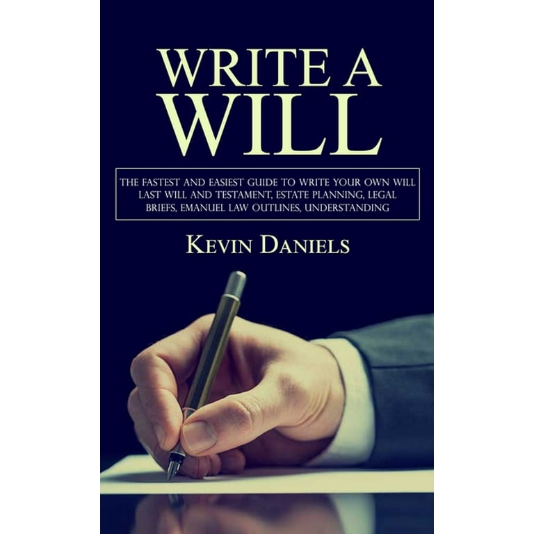 How to Write a Will: A Legal Guide for Peace of Mind