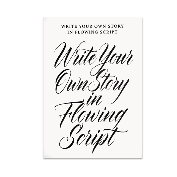 Write Your Own Story in Flowing Script - Minimalist Art Lover - 13x19 Poster Print