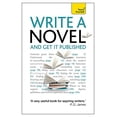 thumbnail image 1 of Pre-Owned Write a Novel, 2nd Edition: A Teach Yourself Guide (Teach Yourself: Writing) (Paperback) 1444171194 9781444171198, 1 of 1