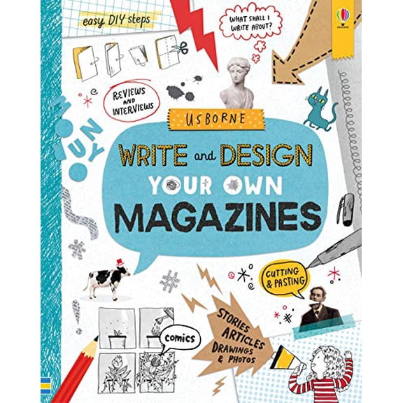 Write and Design Your Own Magazines (Write Your Own)