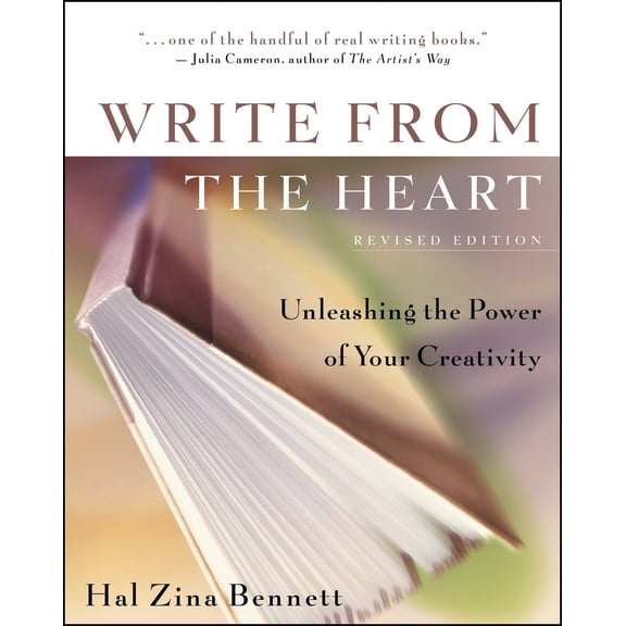 Write from the Heart: Unleashing the Power of Your Creativity (Paperback)