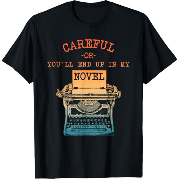 Writer Art For Men Women Novel Writing Poet Novelist Author T-Shirt