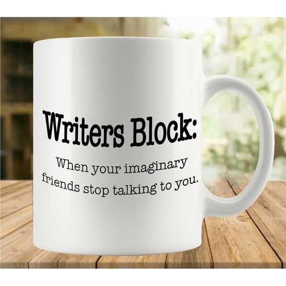 Writer Block When Your Imaginary Friends Stop Talking To You 11 Ounces Funny White Mug - Cute Coffee And Tea Mug - Ceramic Coffee Mugs For Women And Men